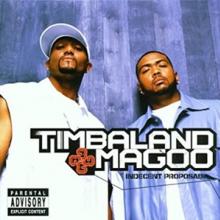 TIMBALAND & MAGOO  - CD INDECENT PROPOSAL