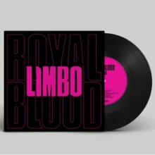 ROYAL BLOOD  - SI LIMBO /7