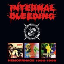 INTERNAL BLEEDING  - 3xCD HEMORRHAGE.. -REISSUE-