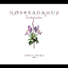 ZORN JOHN  - CD NOSTRADAMUS: THE DEATH..