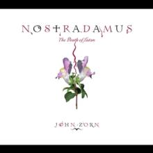 ZORN JOHN - CD NOSTRADAMUS: THE DEATH..