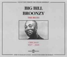 BROONZY BIG BILL  - CD BLUES: CHICAGO 1937-1945