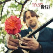 CARLL HAYES  - CD YOU GET IT ALL