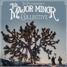 PICTUREBOOKS  - CD THE MAJOR MINOR COLLECTIVE