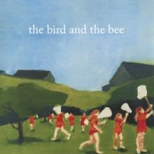 BIRD AND THE BEE  - CD BIRD AND THE BEE