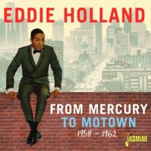 HOLLAND EDDIE  - CD FROM MERCURY TO MOTOWN