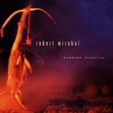 MIRABAL ROBERT  - CD WARRIOR MAGICIAN