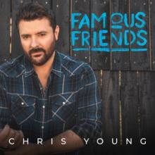 YOUNG CHRIS  - CD FAMOUS FRIENDS