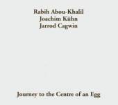 ABOU-KHALIL RABIH  - CD JOURNEY TO THE CENTRE ...
