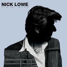 LOWE NICK  - CD DIG MY MOOD -REMAST [DIGI]
