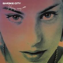 SMOKE CITY  - CD FLYING AWAY