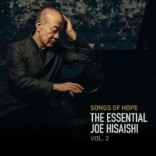 HISAISHI JOE  - 2xCD SONGS OF HOPE: THE..