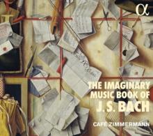 CAFE ZIMMERMANN  - CD IMAGINARY MUSIC BOOK OF..