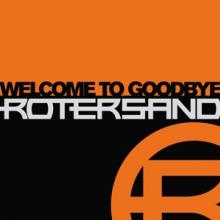 ROTERSAND  - 2xVINYL WELCOME TO.. -GATEFOLD- [VINYL]