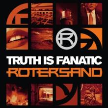 ROTERSAND  - 2xCD TRUTH IS FANATIC [DELUXE]