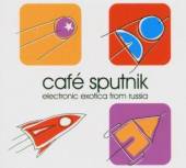 VARIOUS  - CD CAFE SPUTNIK-ELECTRONIC E