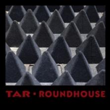 TAR  - VINYL ROUNDHOUSE -HQ,REISSUE- [VINYL]