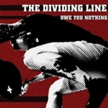 DIVIDING LINE  - VINYL OWE YOU NOTHING [VINYL]