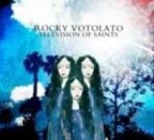 VOTOLATO ROCKY  - VINYL TELEVISION OF SAINTS [VINYL]