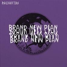 PACESHIFTERS  - CD BRAND NEW PLAN