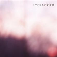 LYCIA  - 2xVINYL COLD -COLOURED/LTD- [VINYL]