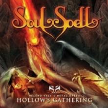 SOULSPELL  - CDD HOLLOW’S GATHERING (RE-ISSUE 2021)