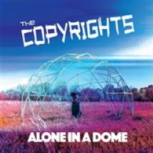COPYRIGHTS  - VINYL ALONE IN A DOME [VINYL]