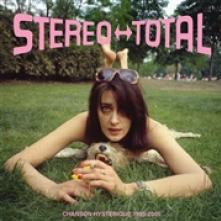 STEREO TOTAL  - 7xCD CHANSON HYSTERIQUE..