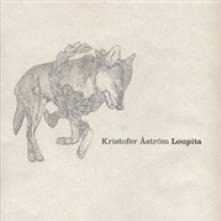 ASTROM KRISTOFER  - VINYL LOUPITA [VINYL]