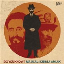 MAJICAL & KIBIR LA AMLAK  - SI DO YOU KNOW? /7