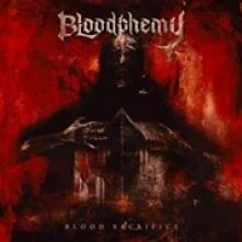 BLOODPHEMY  - CD BLOOD SACRIFICE