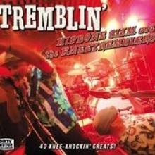 HIPBONE SLIM & THE KNEETREMBLE  - 2xCD TREMBLIN'