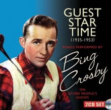 CROSBY BING  - 2xCD GUEST STAR TIME