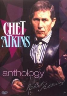 ATKINS CHET  - DVD ANTHOLOGY