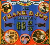 FRANK & JOE SHOW  - CD 66 2/3