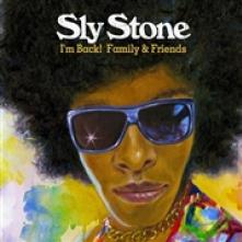 STONE SLY  - CD I'M BACK! FAMILY & FRIENDS