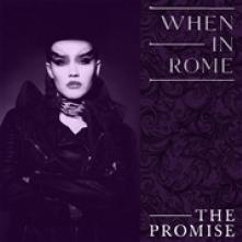 WHEN IN ROME  - SI PROMISE /7