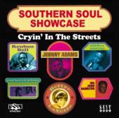  SOUTHERN SOUL SHOWCASE: CRYIN' IN THE STREETS - supershop.sk