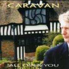 CARAVAN  - CD ALL OVER YOU
