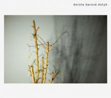 BAROVA DOROTA  - CD DOTYK