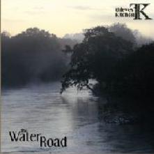 THIEVES' KITCHEN  - CD THE WATER ROAD