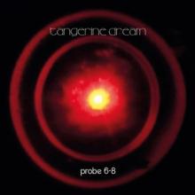 TANGERINE DREAM  - CD PROBE 6-8 -DIGISLEE-