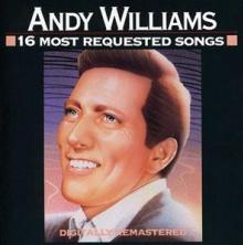 WILLIAMS ANDY  - CD 16 MOST REQUESTED SONGS