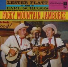 FLATT & SCRUGGS  - CD FOGGY MOUNTAIN JAMBOREE