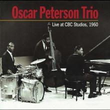 PETERSON OSCAR -TRIO-  - CD LIVE AT CBC STUDIOS 1960