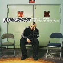 ATMOSPHERE  - 2xVINYL YOU CAN'T IMAGINE HOW.. [VINYL]