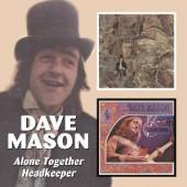 MASON DAVE  - CD ALONE TOGETHER / HEADKEEPER