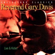 DAVIS REV. GARY  - CD LIVE & KICKING