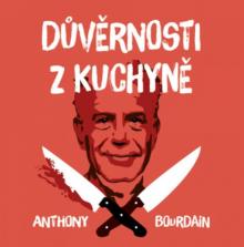  BOURDAIN: DUVERNOSTI Z KUCHYNE (MP3-CD) - suprshop.cz