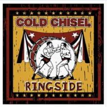 COLD CHISEL  - 3xCD RINGSIDE [DELUXE]